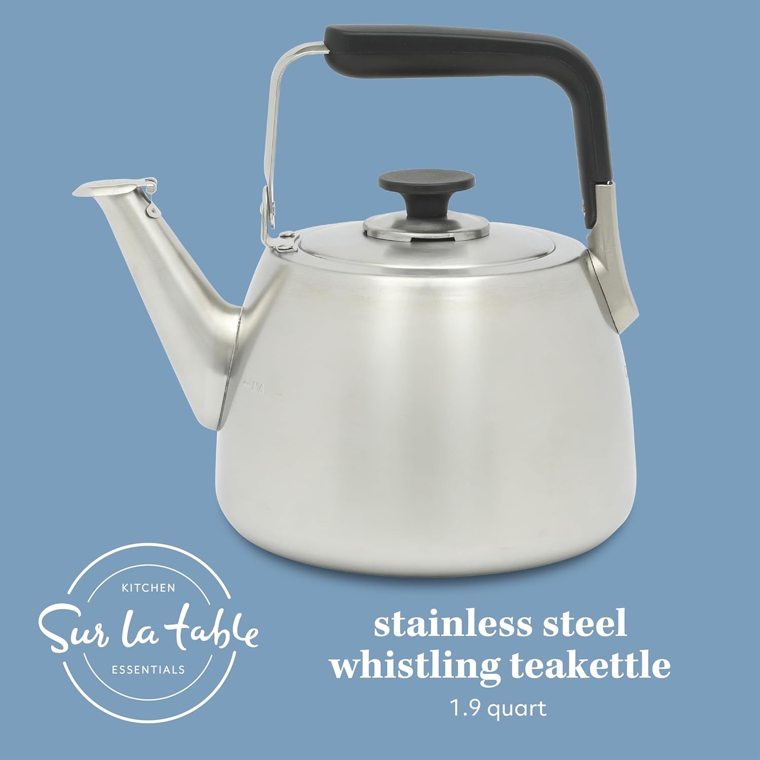 image:imageSur La Table Kitchen Essentials 19Quart Heavy Gauge Brushed Stainless Steel Whistling Tea Kettle Durable Stovetop KettleBrushed Stainless